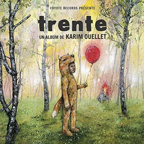 Ouellet, Karim: Trente