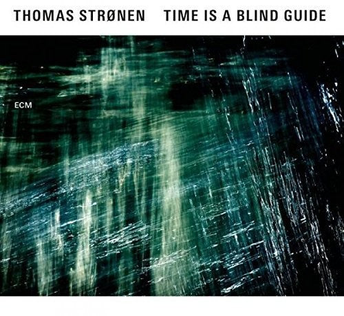 Stronen, Thomas: Time Is a Blind Guide