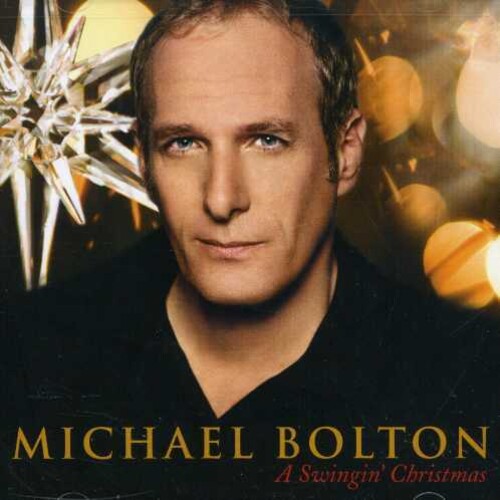 Bolton, Michael: Swingin Christmas