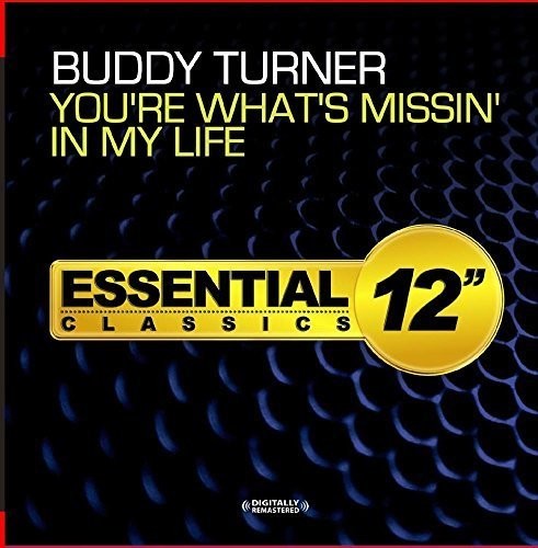 Turner, Buddy: You're What's Missin' in My Life