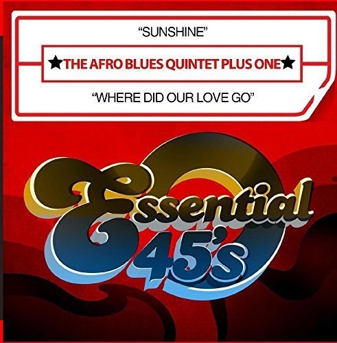 Afro Blues Quintet Plus One: Sunshine / Where Did Our Love Go (Digital 45)