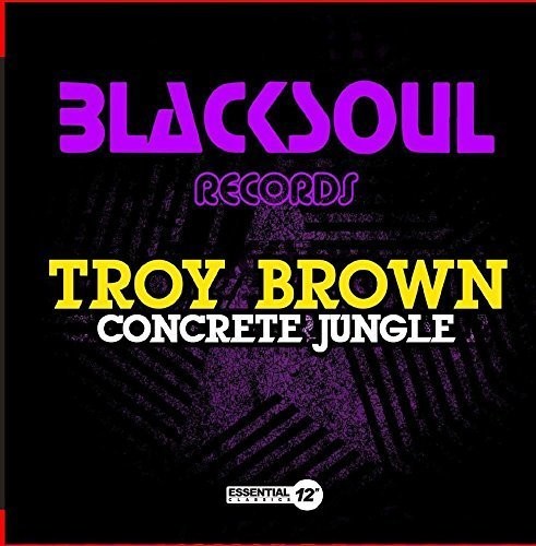 Brown, Troy: Concrete Jungle