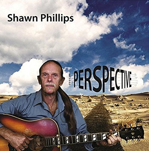 Phillips, Shawn: Perspective