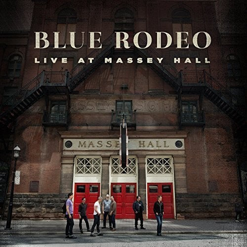 Blue Rodeo: Live at Massey Hall