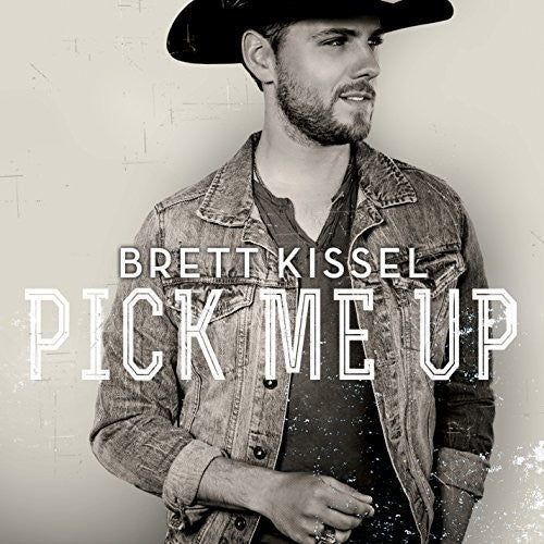 Kissel, Brett: Pick Me Up