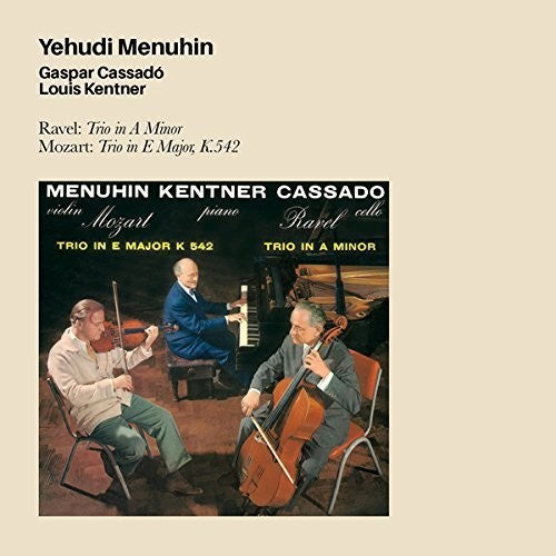 Menuhin, Yehudi: Ravel: Trio in a Minor