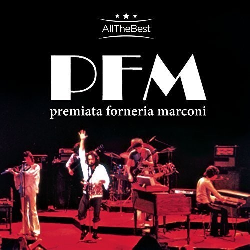 P.F.M. ( Premiata Forneria Marconi ): Premiata Forneria Marconiall the Best