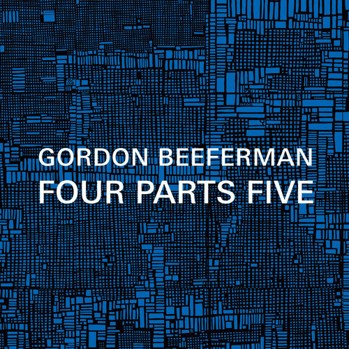 Beeferman / Hess / Nilsson / Ilgenfritz / Gold: Four Parts Five