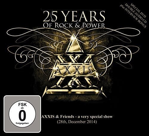 Axxis: 25 Years of Rock & Power