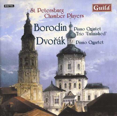 Dvorak / Borodin / st Petersburg Chamber Players: Piano Quartet Op 87 / Trio in G / Unfinished