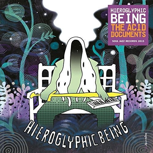 Hieroglyphic Being: Acid Documents