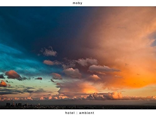 Moby: Hotel Ambient