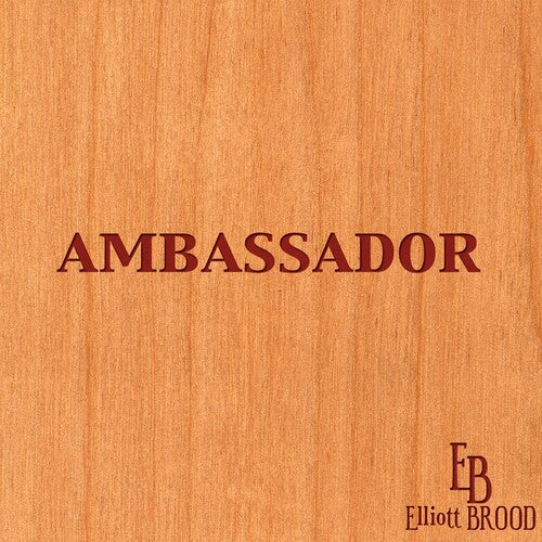 Brood, Elliott: Ambassador