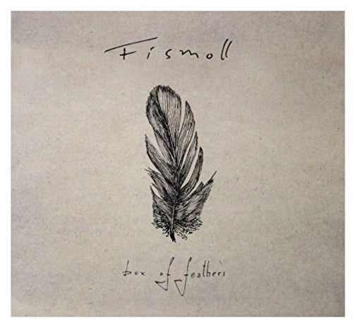 Fismoll: Box of Feathers