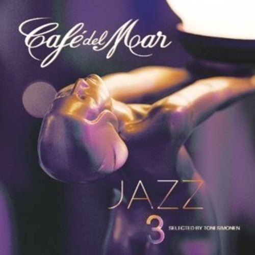 Cafe Del Mar Jazz 3 / Various: Cafe Del Mar Jazz 3 / Various