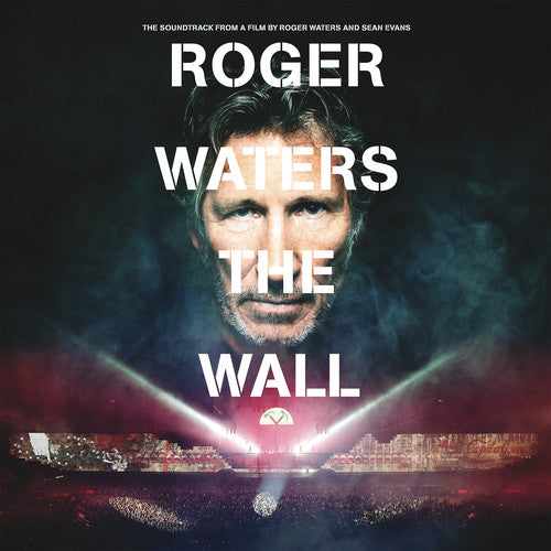 Waters, Roger: Roger Waters the Wall