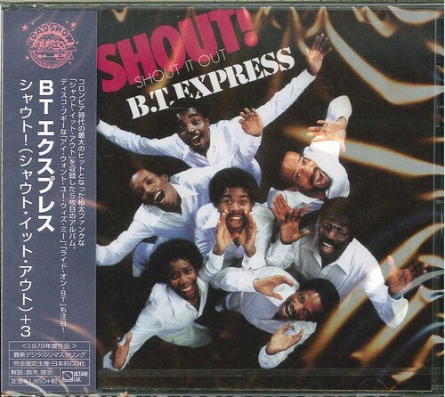 BT Express: Shout! (Shout It Out) + 2