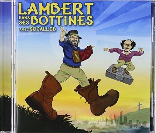 Yves Lambert: Lambert Dans Ses Bottines