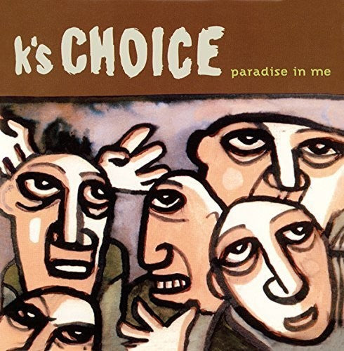 K's Choice: Paradise in Me