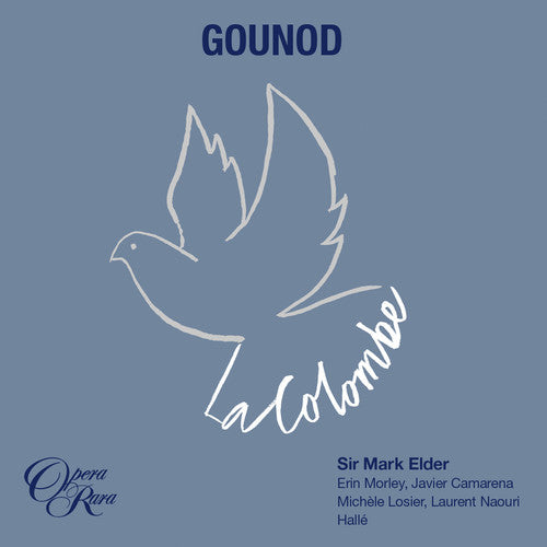 Gounod, C. / Elder, Sir Mark: La Colombe