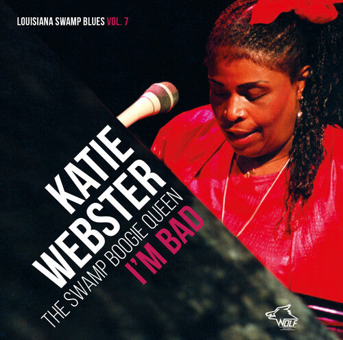 Webster, Katie: I'M BAD  Louisiana Swamp Blues 7