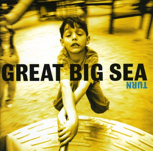 Great Big Sea: Turn