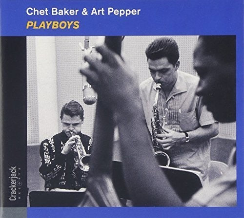 Baker, Chet / Pepper, Art: Playboys - Deluxe Digi-Sleeve Edition.