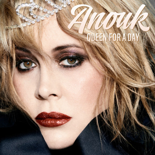 Anouk: Queen For A Day