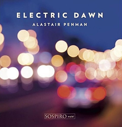 Penman, Alastair: Electric Dawn