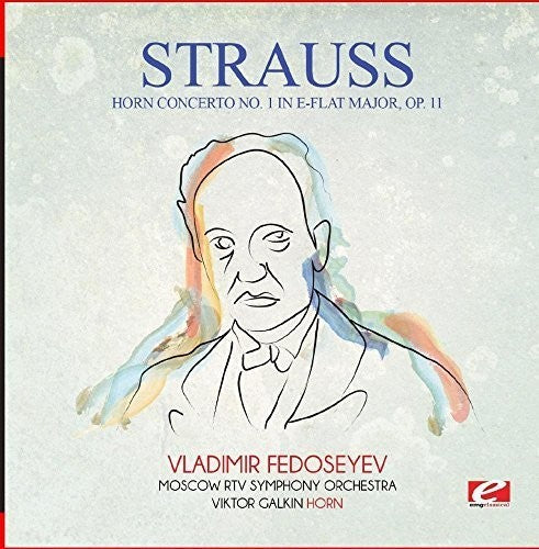 Strauss: Horn Concerto No. 1 in E-Flat Major Op. 11