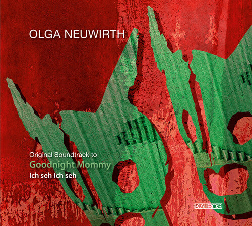 Neuwirth, Olga / Ditsch, Heinz: Goodnight Mommy (Original Soundtrack)