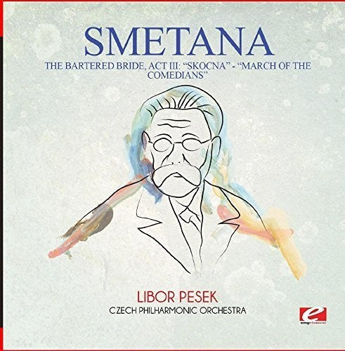 Smetana: Bartered Bride: Act III: Skocna - Dance of the