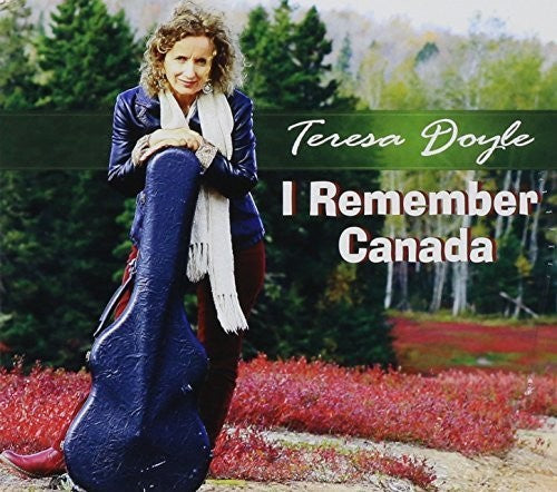 Doyle, Teresa: I Remember Canada
