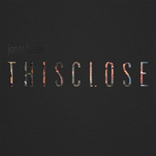 Feder, Janet: Thisclose