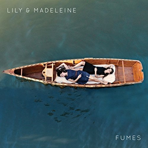 Lily & Madeleine: Fumes