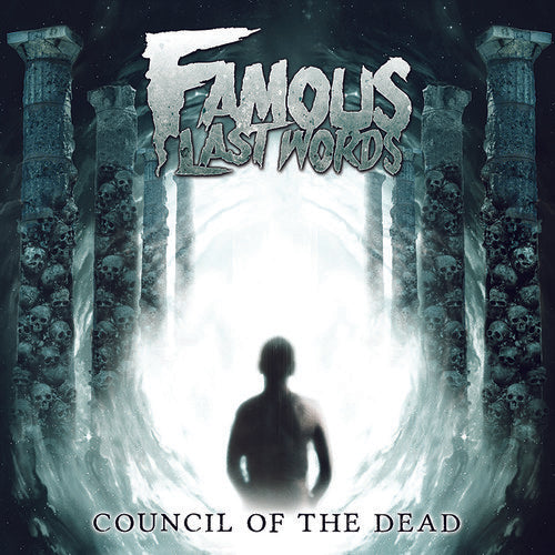 Famous Last Words: Council of the Dead