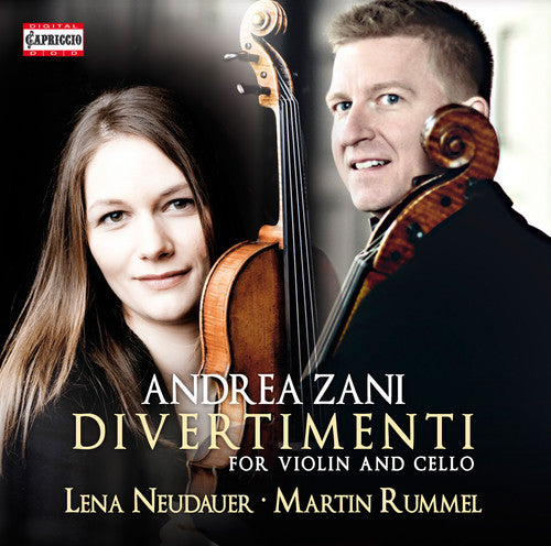 Zani / Neudauer / Rummel: Andrea Zani: Divertimenti for Violin & Cello