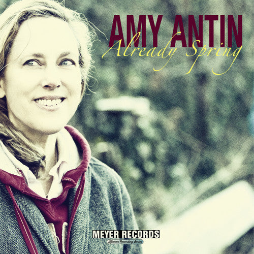 Antin, Amy: Already Spring