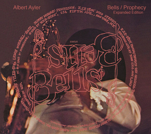 Ayler, Albert: Bells/Prophecy: Expanded Edition