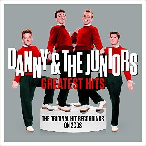 Danny & Juniors: Greatest Hits