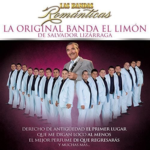 Original Banda El Limon / Lizarraga, Salvador: Las Bandas Romanticas