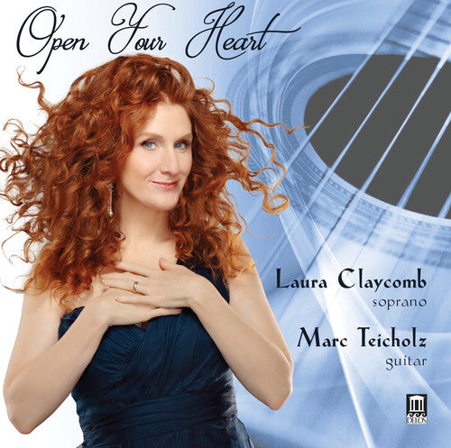 Bizet / Claycomb, Laura / Teicholz, Marc: Open Your Heart