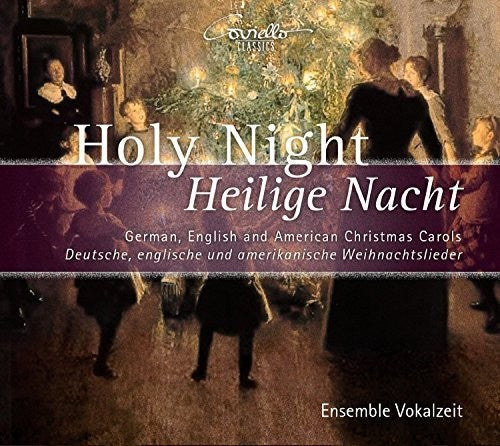 Adam / Ensemble Vokalzeit: Holy Night - German, English & American Christmas Carols