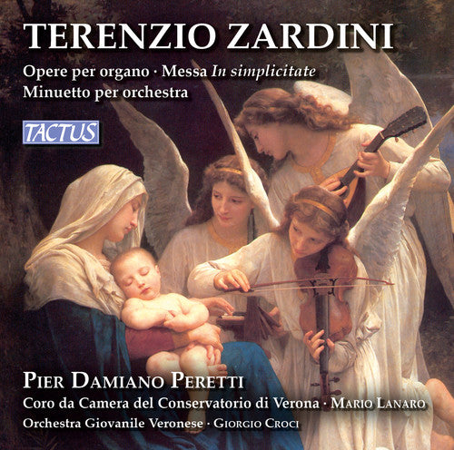 Zardini / Peretti, Pier Damiano: Zardini: Organ Works - Messa In simplicitate - Minuetto per Orchestra