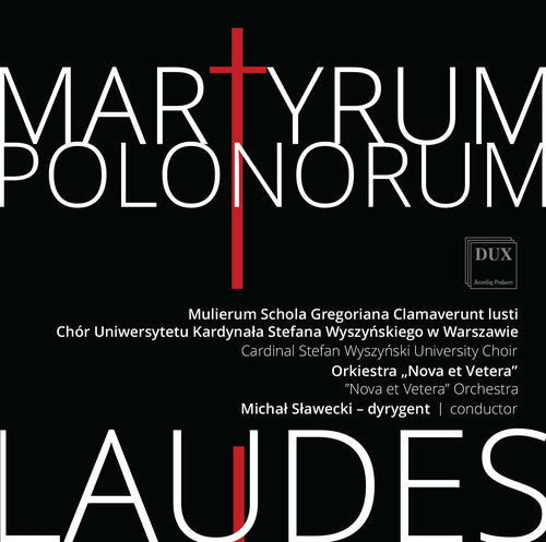 Dutkiewicz / Mulierum Schola Gregoriana Clamaverun: Martyrum Polonorum Laudes