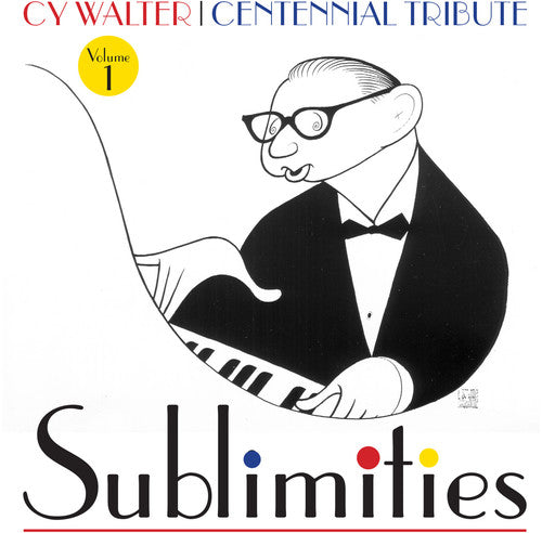 Walter, Cy / Carmichael, Hoagy / Freeman, Stan: Cy Walter: Sublimities, Vol. 1