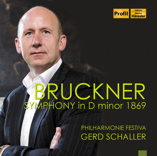 Bruckner / Schaller, Gerd: Bruckner: Symphony in D Minor