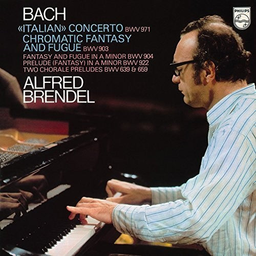 Bach, J.S. / Brendel, Alfred: Italian Concerto / Chromatic Fantasy & Fugue Etc