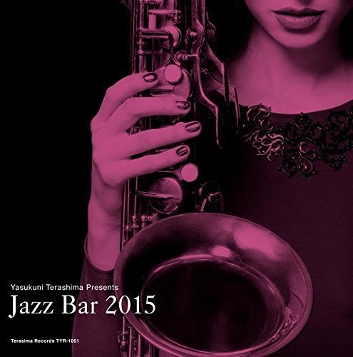 Jazz Bar 2015 / Various: Jazz Bar 2015 / Various