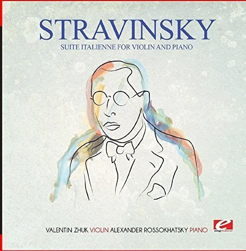 Stravinsky: Stravinsky: Suite Italienne for violin and piano (Incomplete)